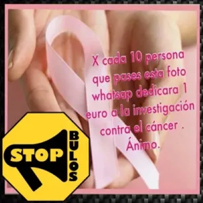 Cadena falsa Whatsapp donación cáncer – Cadenas solidarias falsas.