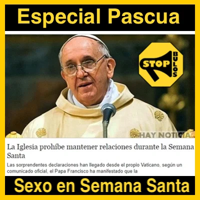 Prohibido el Sexo en Semana Santa.