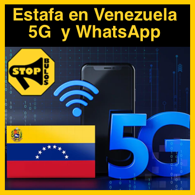 Estafa Venezuela 5G