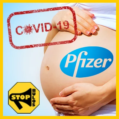 El 90% de las embarazadas vacunadas con Pfizer abortaron.