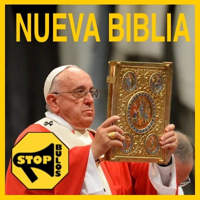 El Papa Francisco cancela la Biblia por estar desactualizada.